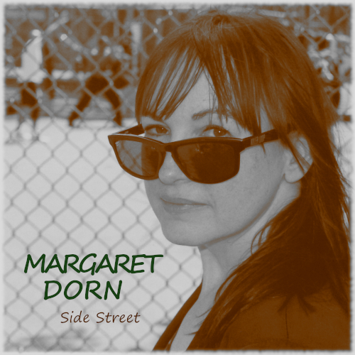Margaret Dorn Side Street