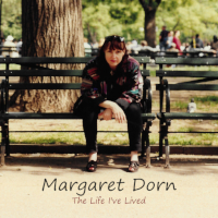 Margaret Dorn The Life I've Lived